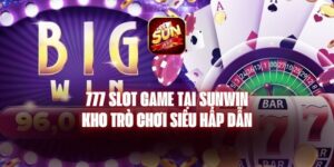 777 Slot Game Tại Sunwin - Kho Trò Chơi Siêu Hấp Dẫn