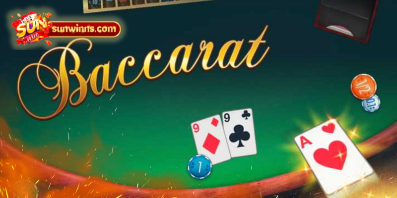 Tìm hiểu Baccarat Sunwin là gì?