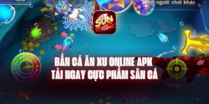 Bắn Cá Ăn Xu Online Apk - Tải Ngay Cực Phẩm Săn Cá