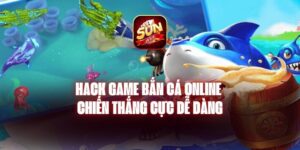 Hack Game Bắn Cá Online - Chiến Thắng Cực Dễ Dàng