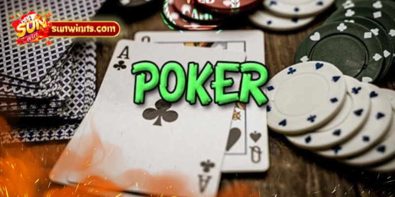 Lưu ý quan trọng khi chơi Poker Sunwin