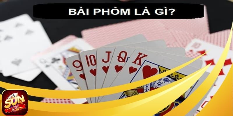 Giới thiệu đôi điều cần biết về tựa game bài phỏm online